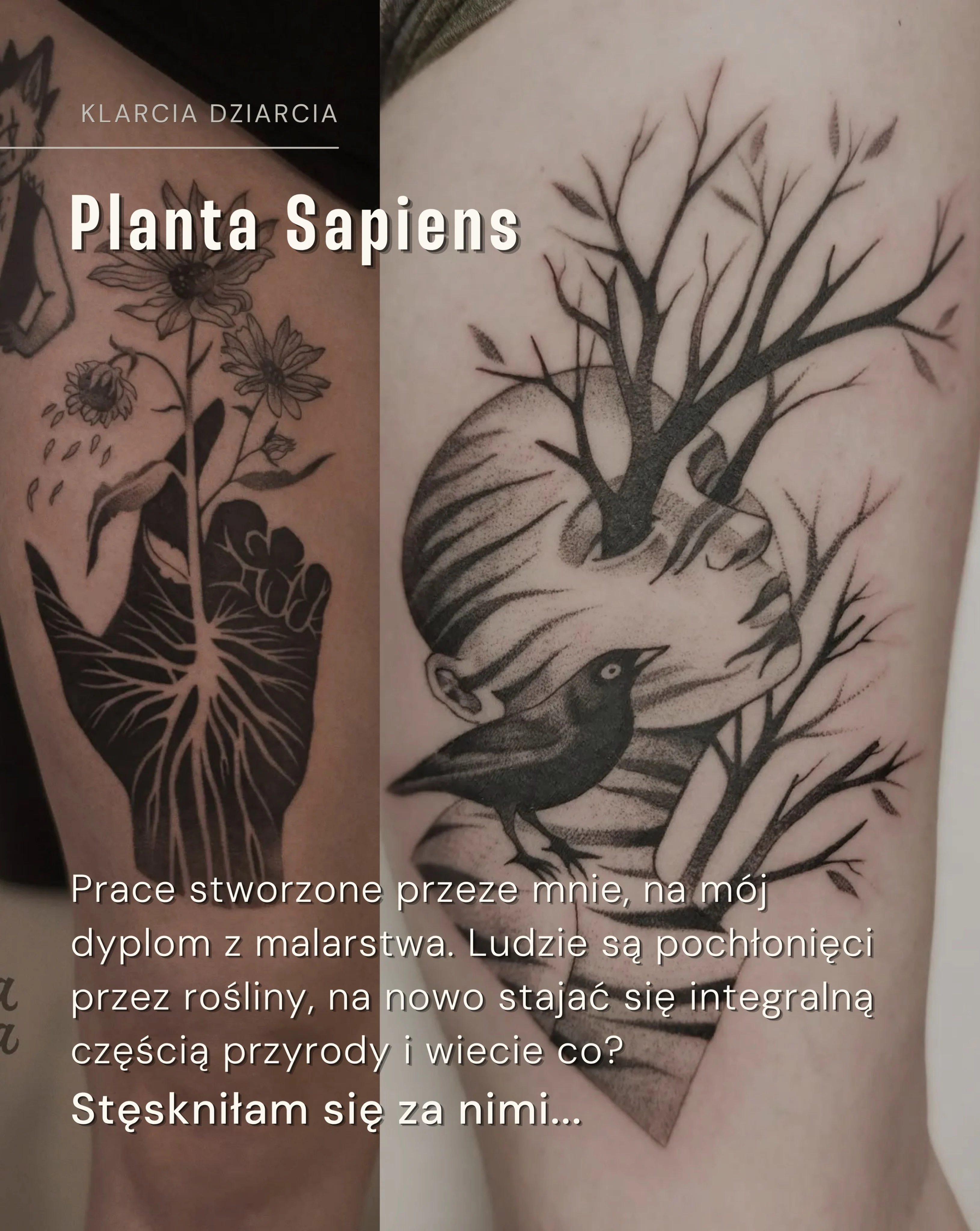 Karuzela czterech czarno-szarych tatuaży z serii Planta Sapiens: postacie ludzi częściowo pochłonięte przez liście, grzyby, gałęzie i ptaki; widoczne są realizacje na udzie, ramieniu i plecach., zdjęcie 2 z 10